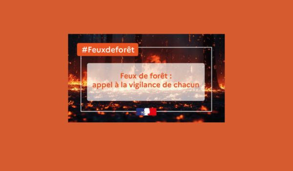 VIGILANCE ORANGE FEUX DE FORÊT