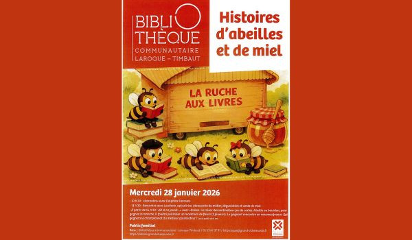 Histoires d&rsquo;abeilles et de miel &agrave; la Biblioth&egrave;que communautaire Laroque-Timbaut 