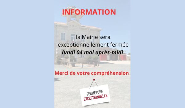 📢 Fermeture exceptionnelle de la mairie