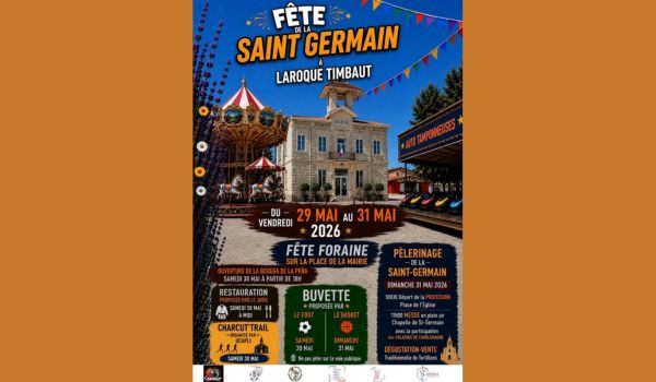 🎉 F&Ecirc;TE DE LA SAINT GERMAIN &ndash; LAROQUE-TIMBAUT 🎉