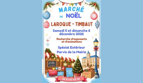 🎄✨ MARCH&Eacute; DE NO&Euml;L &Agrave; LAROQUE-TIMBAUT ! ✨🎄