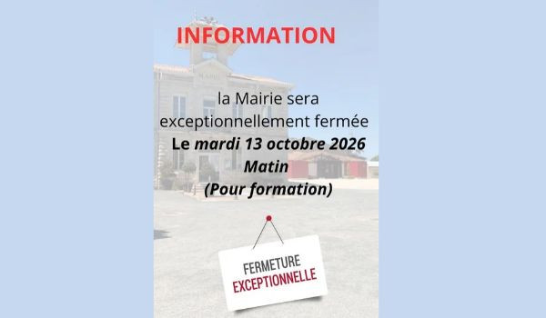 📢 INFORMATION &ndash; FERMETURE EXCEPTIONNELLE DE LA MAIRIE